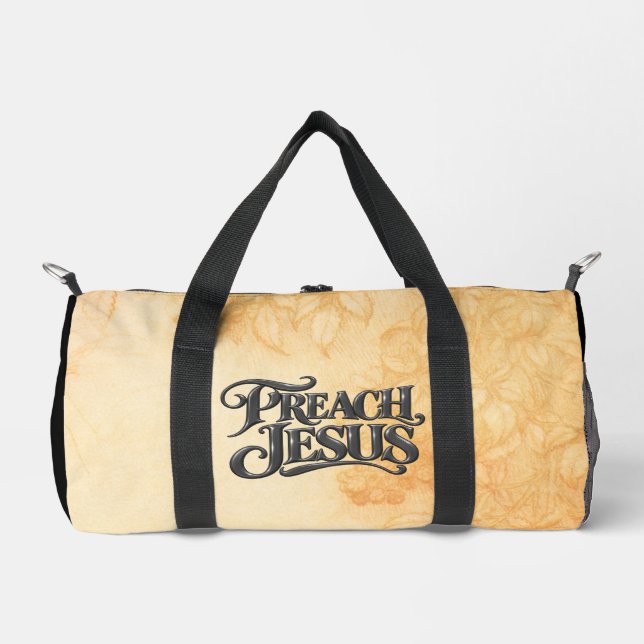 Preach Jesus Duffle Bag (Front)