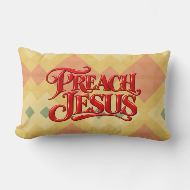 Preach Jesus Lumbar Cushion (Front)
