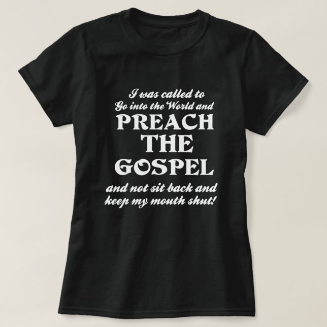 Preach the gospel T-Shirt (Design Front)