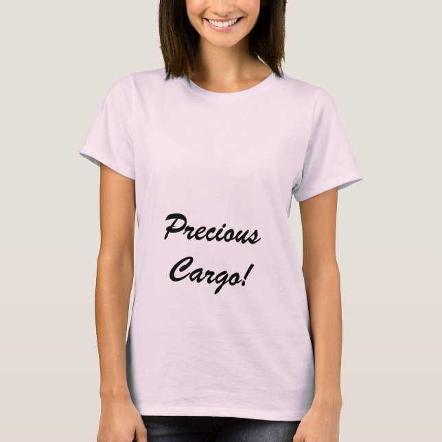 Precious Cargo! T-Shirt (Front)
