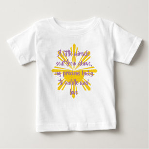 Precious Miracle from Above to Cuddle & Love Baby T-Shirt
