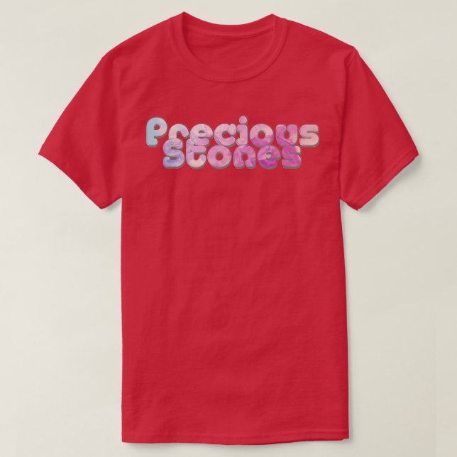 Precious Stones T-Shirt (Design Front)