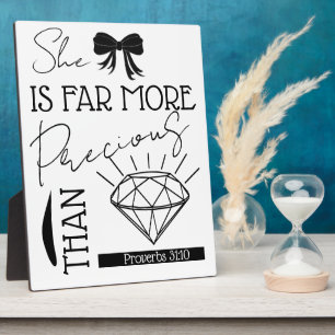 Precious Than Jewels Bible Verse Proverbs 31:10 Plaque