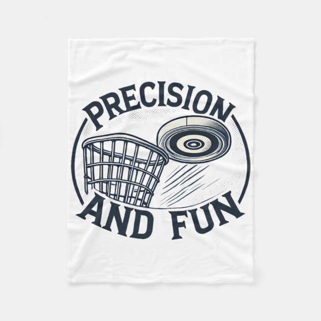 Precision And Fun - Disc Golf Mastery  Fleece Blanket (Front)