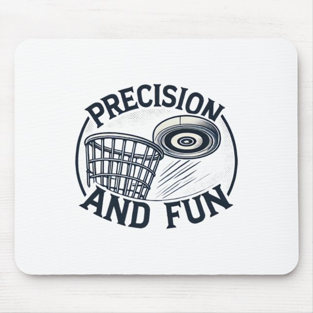 Precision And Fun - Disc Golf Mastery  Mouse Pad (Front)