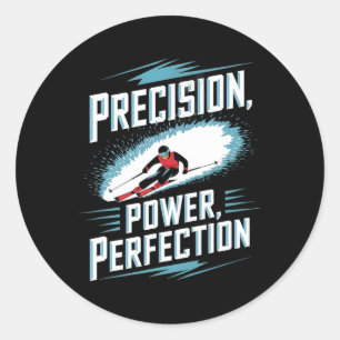 Precision Power Perfection Alpine Skiing  Classic Round Sticker
