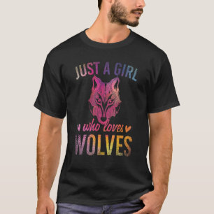 Predator Animal Women Just A Girl Who Loves Wolves T-Shirt