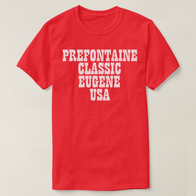 Prefontaine Classic T-Shirt (Design Front)