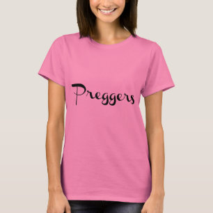 Preggers Script Black Funny T-Shirt