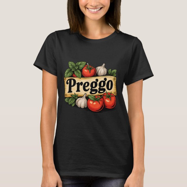 Preggo Costume Pregnancy Announcement Preggo Pasta T-Shirt (Front)