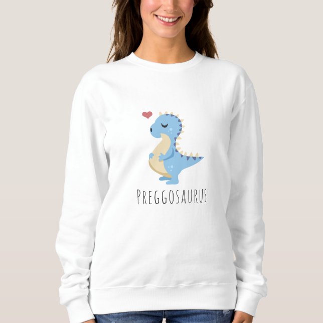 Preggosaurus Cute Dinosaur Baby Boy Sweatshirt (Front)