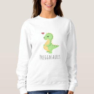 Preggosaurus Cute Dinosaur Baby Sweatshirt