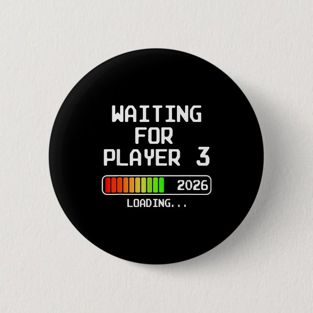Pregnancy Announcement 2026 Waiting For Player 3 D 6 Cm Round Badge (Front)