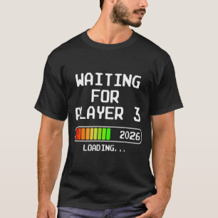 Pregnancy Announcement 2026 Waiting For Player 3 D T-Shirt