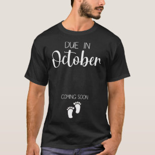 Pregnancy Announcement Due In October Mother s Day T-Shirt