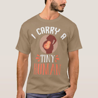 Pregnancy Announcement I Carry A Tiny Human Premiu T-Shirt