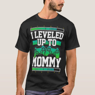 Pregnancy Announcement Levelled Up to Mummy Gamer  T-Shirt
