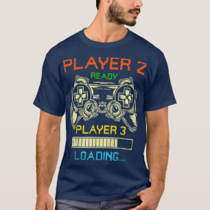 Pregnancy Announcement Player 1, 2 Ready Player 3 T-Shirt