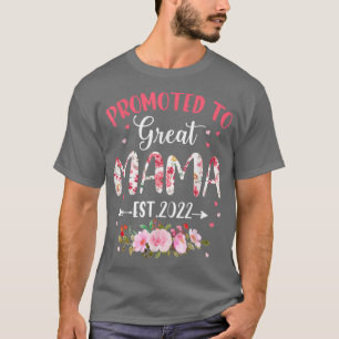 Pregnancy Announcement Promoted To Great Mama Est T-Shirt