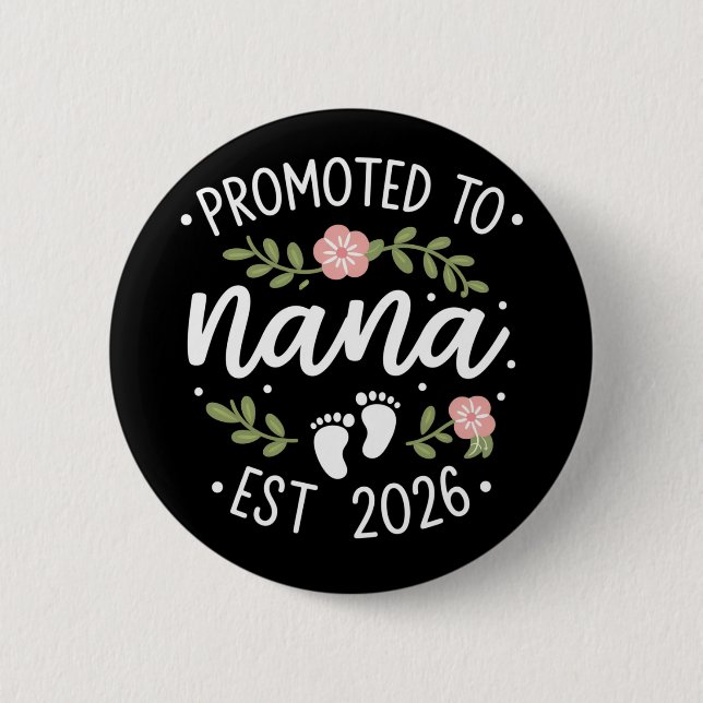 Pregnancy Announcement Promoted to Nana 2026  6 Cm Round Badge (Front)