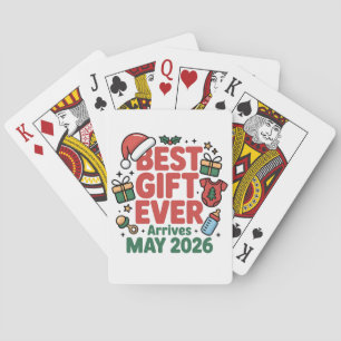 Pregnancy Christmas Best Gift Ever Arrives May 202 Playing Cards