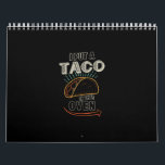 Pregnancy Gift Baby Fathered Taco Calendar<br><div class="desc">Pregnancy Gift Baby Fathered Taco</div>