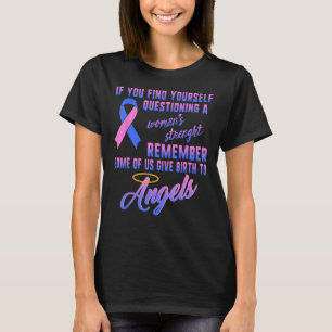 Pregnancy Infant Loss Awareness Strength Mummy of T-Shirt