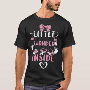 Pregnancy Little Wonder Inside  Baby Girl Sayings T-Shirt