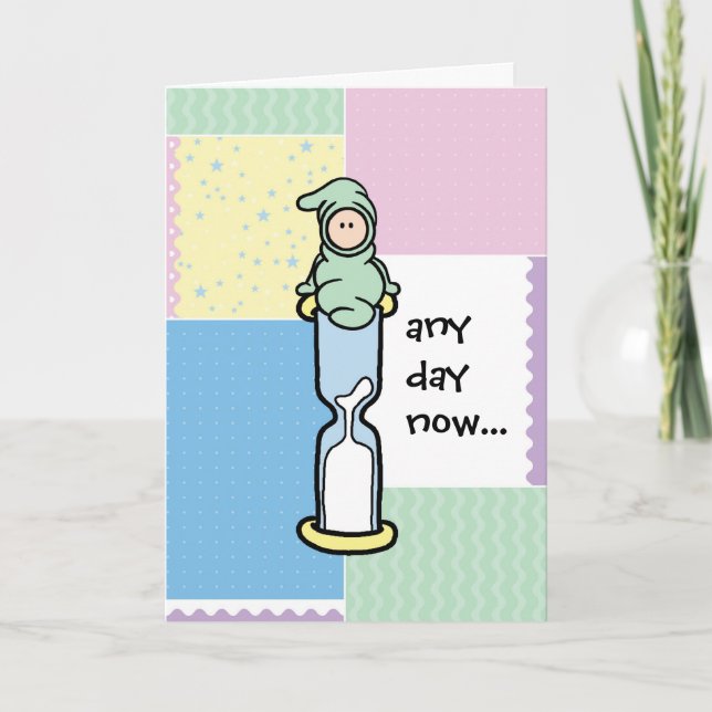 Pregnancy Support Card - Any day now (Front)