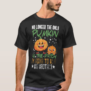 Pregnancy this little pumpkin is going to be a big T-Shirt