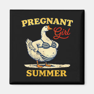 Pregnant Girl Summer Funny Baby Announcement Goose Magnet