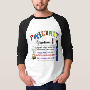 Pregnant New Mum Warns Dad T-Shirt