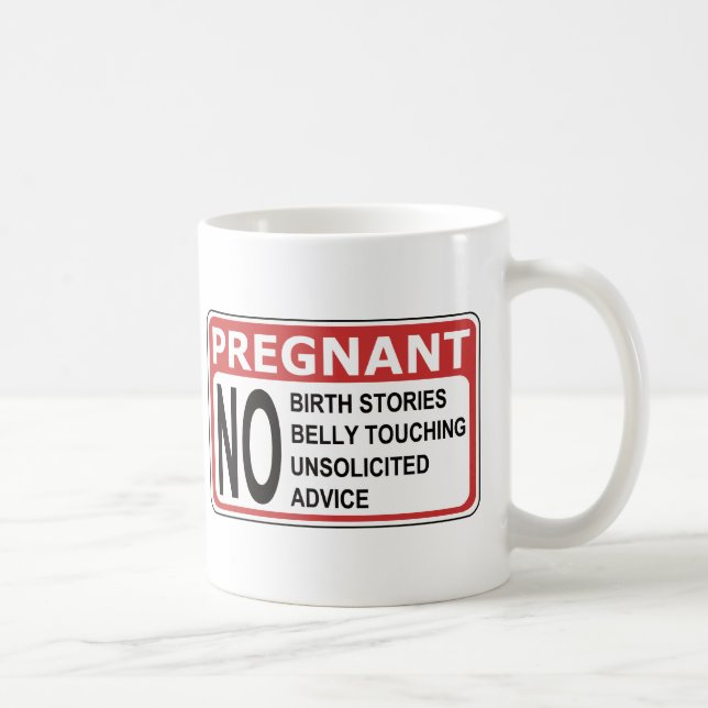 PREGNANT WARNING COFFEE MUG (Right)