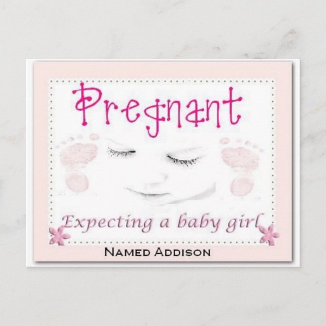 Pregnant with Addison Announcement Postcard (Front)