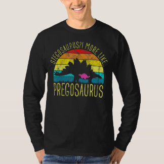 Pregosaurus Pregnancy Baby Dinosaur For Pregnant W T-Shirt