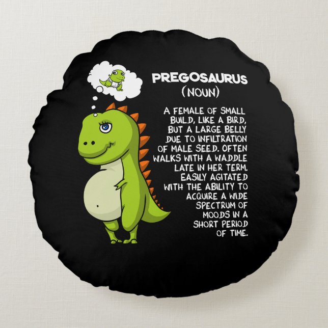 Pregosaurus T-Rex Dinosaur Mum Pregnancy Mother Round Cushion (Front)
