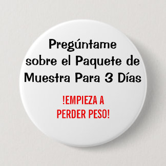 Pregúntame sobre el paquete de muestra para 3 dias 7.5 cm round badge