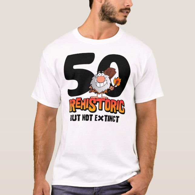 Prehistoric 50th Birthday T-Shirt (Front)