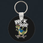 Prek Dude Dinosaur Skateboarding Kids Kindergarten Key Ring<br><div class="desc">Prek Dude Dinosaur Skateboarding Kids Kindergarten T-rex</div>
