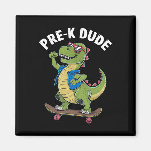 Prek Dude Dinosaur Skateboarding Kids Kindergarten Magnet