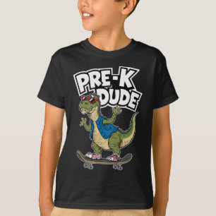 Prek Dude Dinosaur Skateboarding Kids Kindergarten T-Shirt