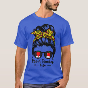 PreK Teacher Life Messy Bun Hair Funny Sunflower T T-Shirt