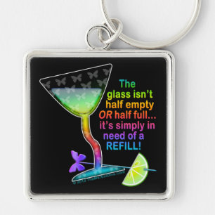 PREMIUM KEYCHAINS - GLASS HALF FULL