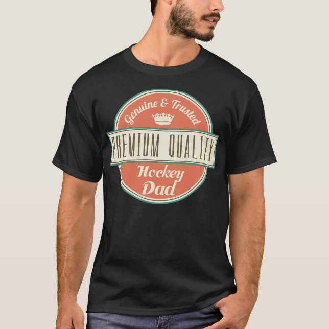 Premium Quality Hockey Dad (Funny) Gift T-Shirt (Front)