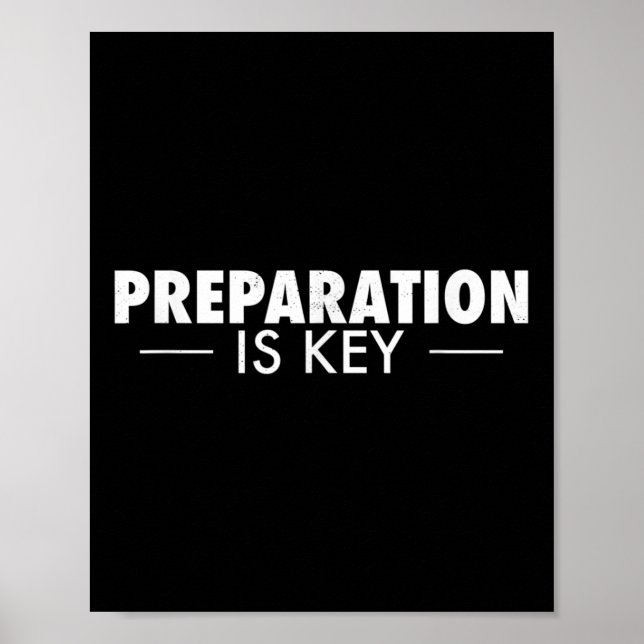Preparation Is Key Prepping Prepper  Poster (Front)