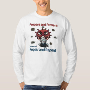 Prepare And Prevent - Infection Control T-Shirt