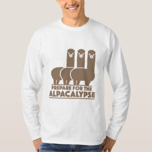 Prepare For The Alpacalypse T-Shirt