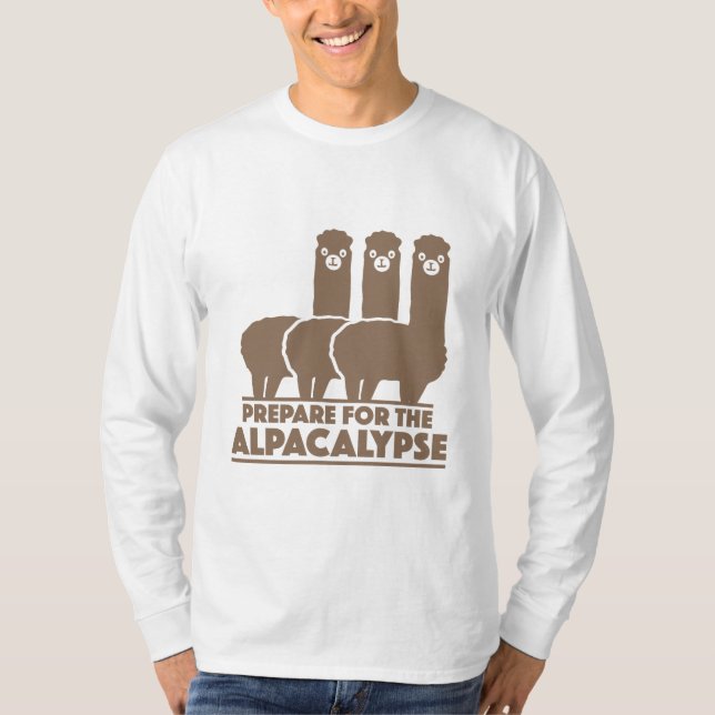 Prepare For The Alpacalypse T-Shirt (Front)