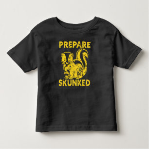Prepare to Be Skunked Funny Retro Skunk Joke Toddler T-Shirt