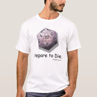 "Prepare to Die" Original Logo T-Shirt